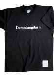 画像5: Ddd. Damndangdarn. US 7.0oz. Lg Tee (Black) [6,900+税] 